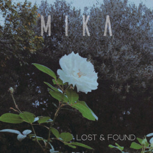 Lost & Found dari Mika