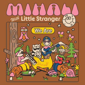 Little Stranger的專輯We Are