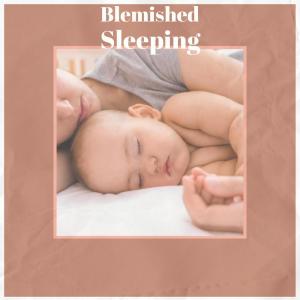 收听Chaa Erlan的Blemished Sleeping歌词歌曲