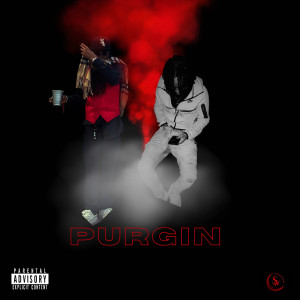 Listen to Purgin (Explicit) song with lyrics from MC 333
