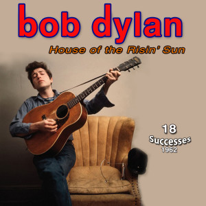 Listen to House of the Risin' Sun song with lyrics from Bob Dylan