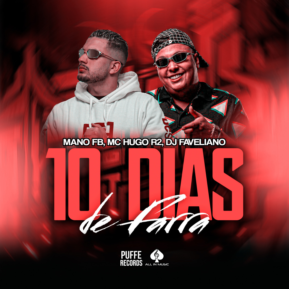10 Dias de Farra (Explicit)