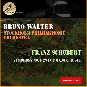 Listen to Schubert: Symphony No. 9 (7) In C Major, D. 944: IV. Finale - Allegro Vivace song with lyrics from Bruno Walter