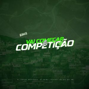 Listen to Vai Começar A Competição (Explicit) song with lyrics from Dj Andre Marques