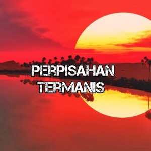 Listen to Perpisahan Termanis song with lyrics from Skc music official