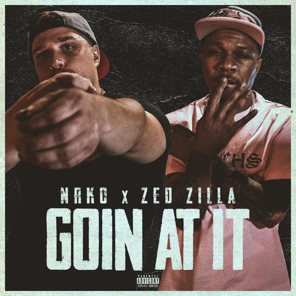 Goin At It (feat. Zed Zilla) (Explicit)