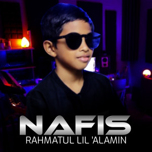 Album Rahmatul Lil 'Alamin from Nafis