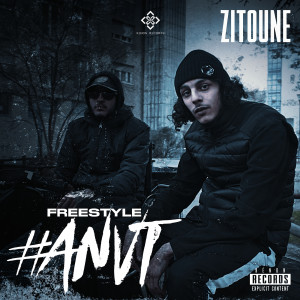 Album Freestyle #ANVT (Explicit) from Zitoune