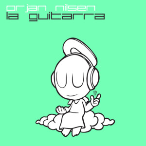 Dengarkan lagu La Guitarra (Original Mix) nyanyian Orjan Nilsen dengan lirik
