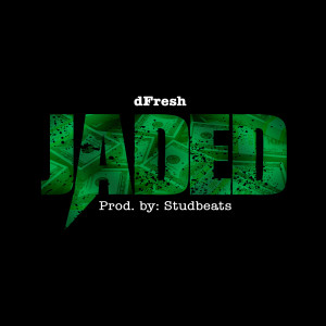 Album Jaded (Explicit) oleh dfresh
