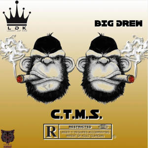 Album C.M.T.S. (feat. BIG DREW) (Explicit) from Big Drew