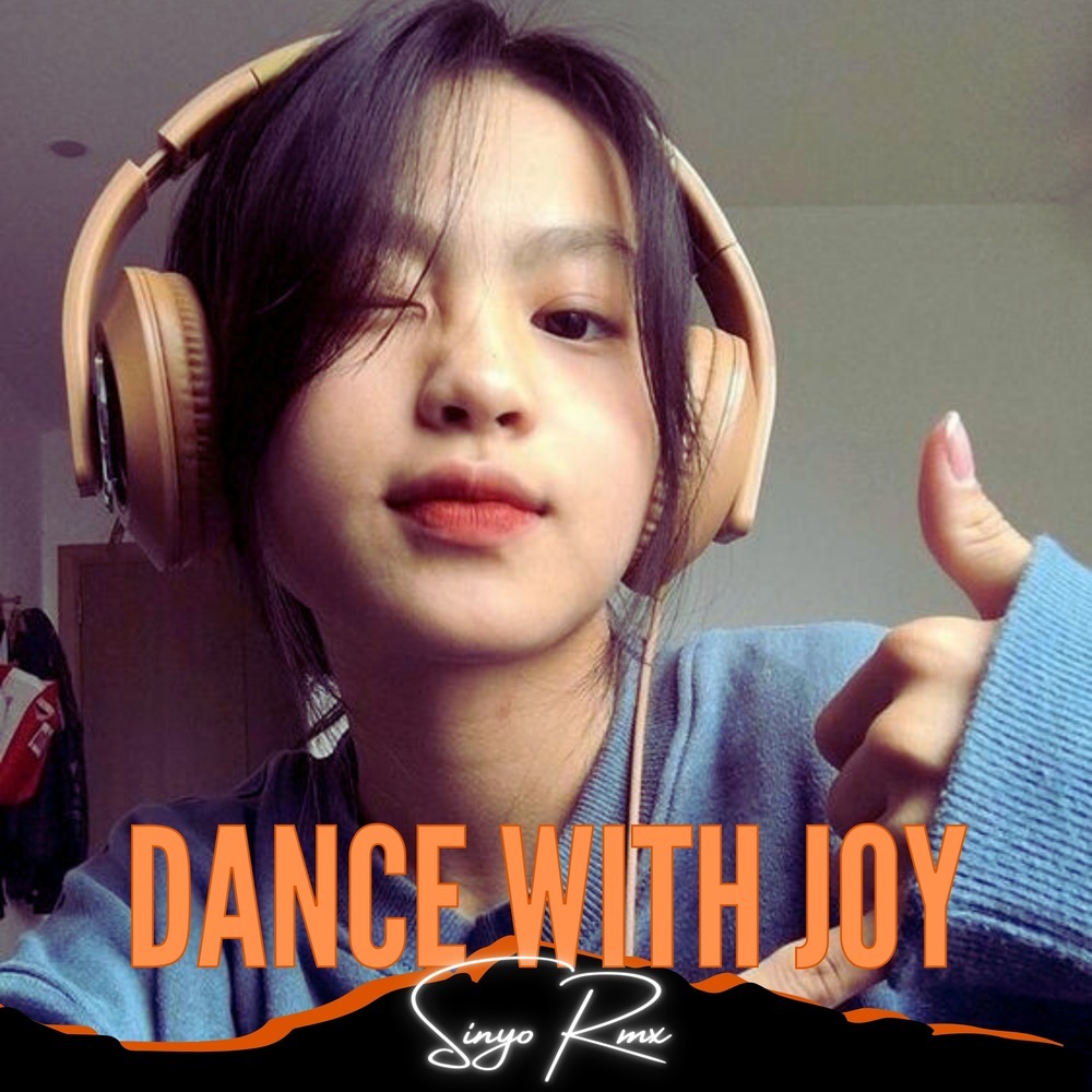 Dance With Joy