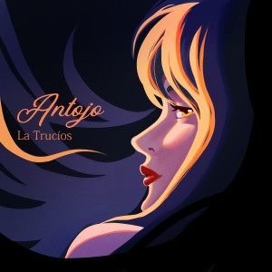 ดาวน์โหลดและฟังเพลง Antojo พร้อมเนื้อเพลงจาก La Trucíos