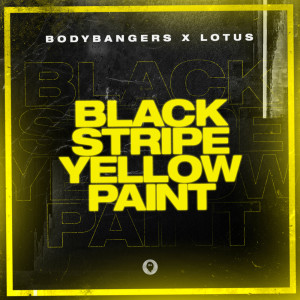 Bodybangers的專輯Black Stripe Yellow Paint