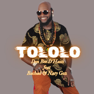 Listen to Tololo song with lyrics from Don Bee D'Haiti