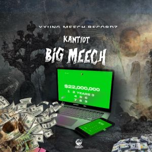 收聽Kant10t的Big Meech歌詞歌曲