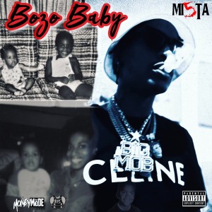 Mi5ta的專輯Bozo Baby (Explicit)