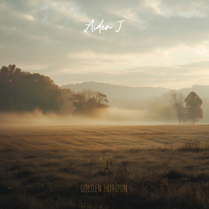 ดาวน์โหลดและฟังเพลง Golden Horizon พร้อมเนื้อเพลงจาก Aiden J