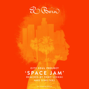 City Soul Project的專輯Space Jam