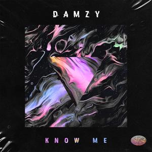收聽Damzy的Know Me歌詞歌曲