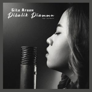 Listen to Dibalik Diammu song with lyrics from Gita Aruan