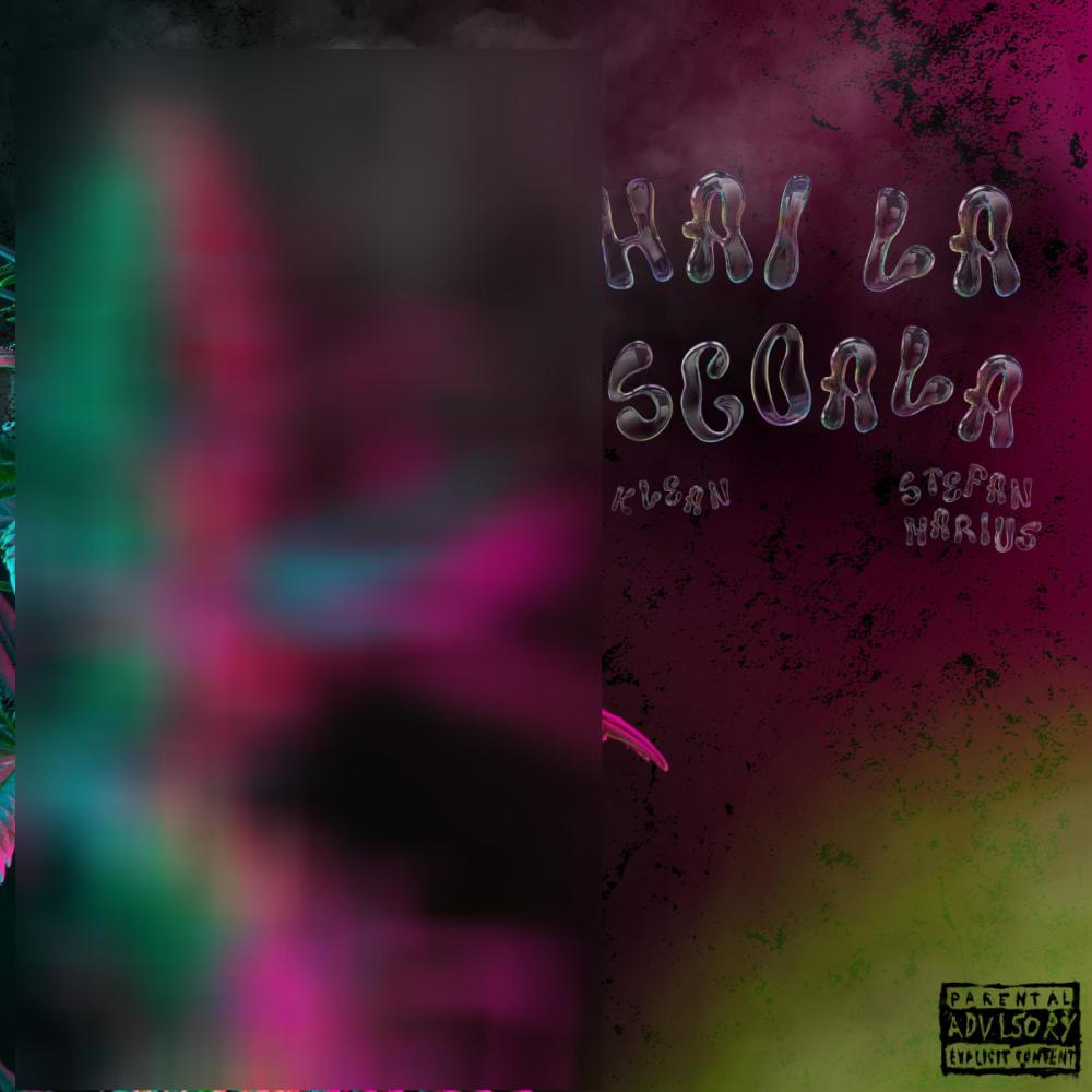 Hai la scoala (feat. Klean) (Explicit)