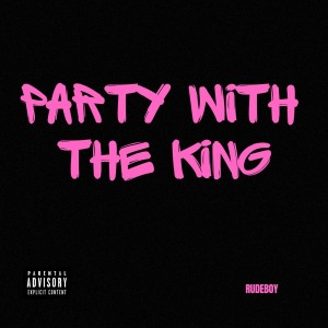 Party with the King