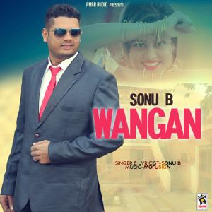 Listen to Wangan song with lyrics from Sonu B