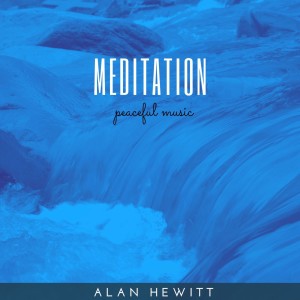 Alan Hewitt的專輯Meditation