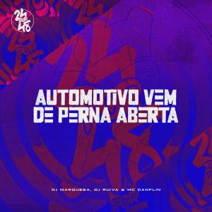 ดาวน์โหลดและฟังเพลง Automotivo Vem de Perna Aberta พร้อมเนื้อเพลงจาก Mc Danflin