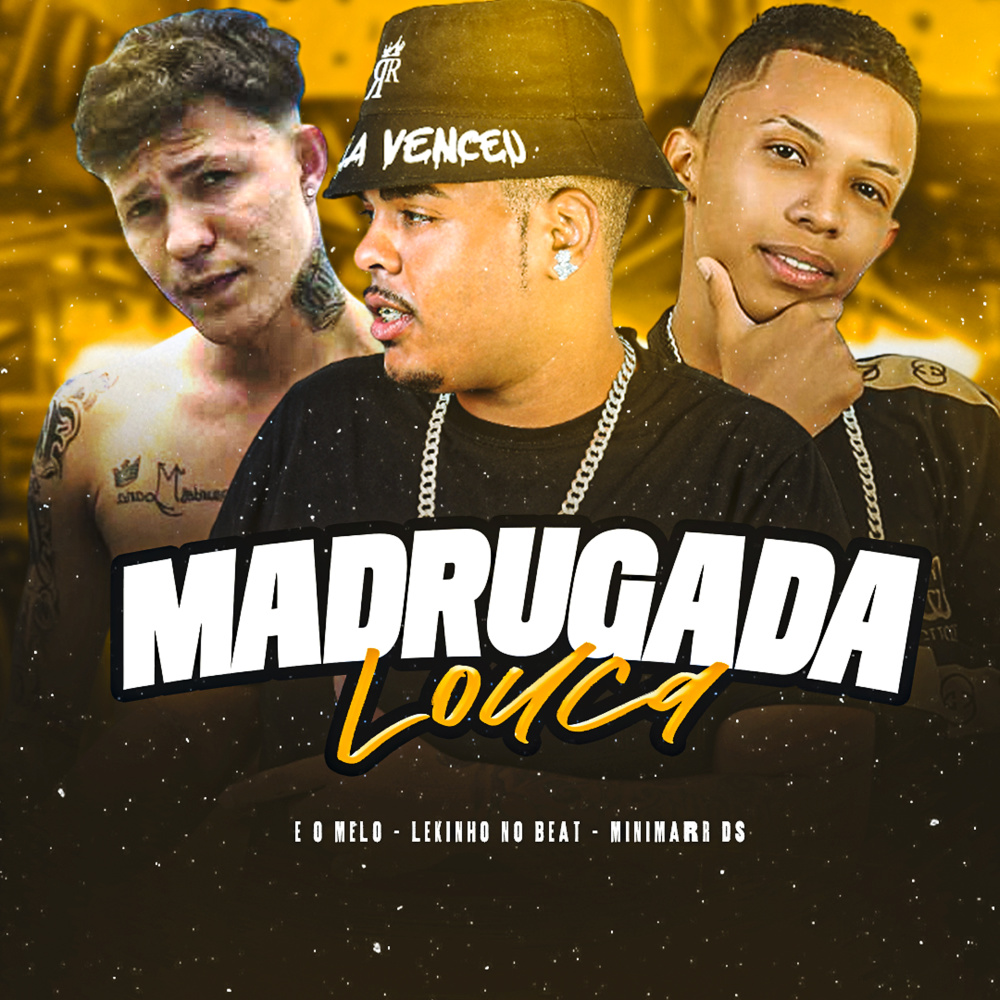 Madrugada Louca (Explicit)