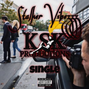 ดาวน์โหลดและฟังเพลง Stalker Vibezzz!! (Explicit) พร้อมเนื้อเพลงจาก DJ Ayo