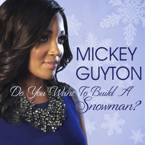ดาวน์โหลดและฟังเพลง Do You Want To Build A Snowman? พร้อมเนื้อเพลงจาก Mickey Guyton