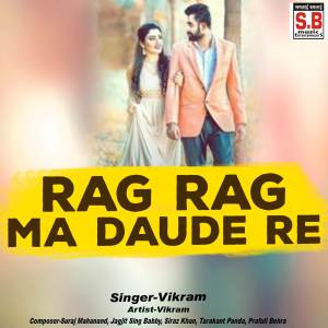 Album Rag Rag Ma Daude Re from 