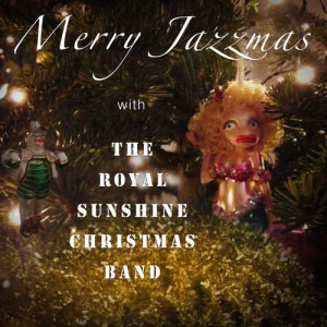 收听The Royal Sunshine Christmas Band的Still, still, still歌词歌曲