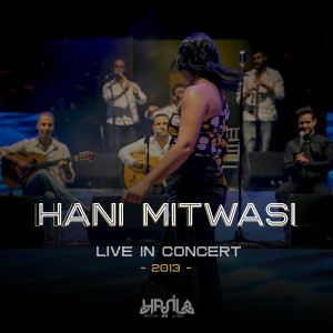 Dengarkan lagu Ya Mohra (Live) nyanyian Hani Mitwasi dengan lirik