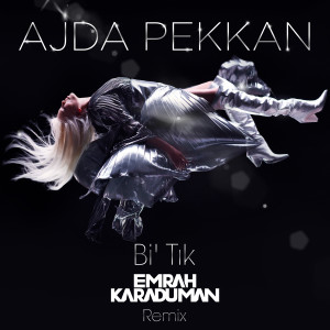 Album Bi' Tık (Emrah Karaduman Remix) from Ajda Pekkan