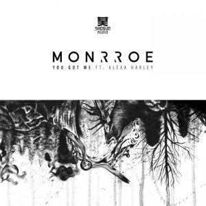 收听Monrroe的You Got Me歌词歌曲