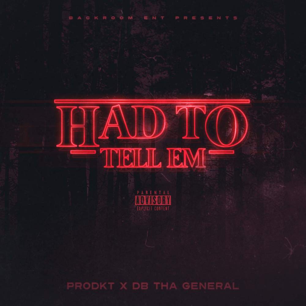 Had To Tell Em (Explicit)