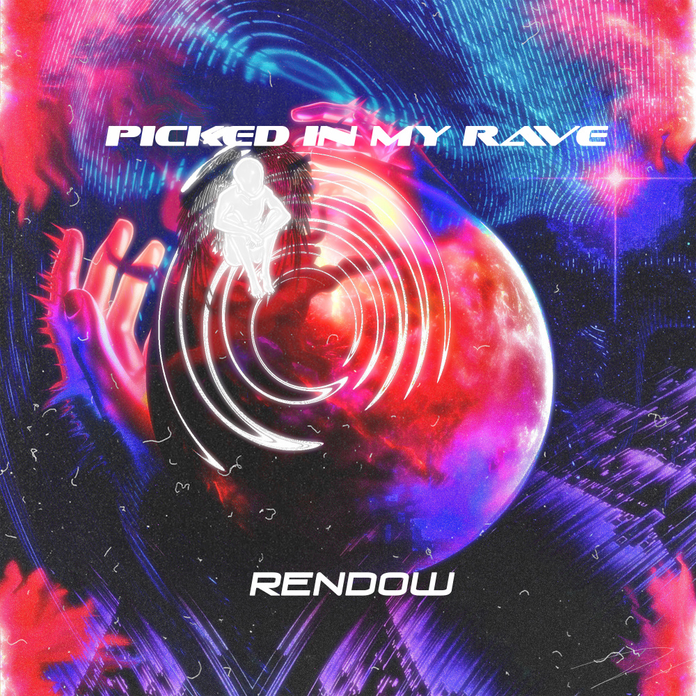 Picked in My Rave