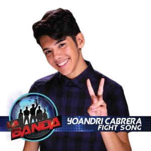 收聽Yoandri Cabrera的Fight Song (La Banda Performance)歌詞歌曲