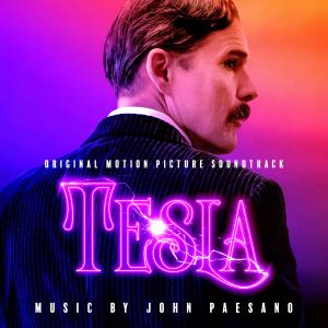 อัลบัม Tesla (Original Motion Picture Soundtrack) ศิลปิน John Paesano