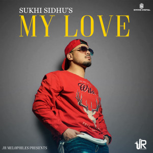 Album My Love from Sukhi Sidhu