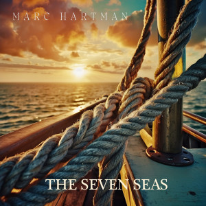 Album Seven Seas from Marc Hartman