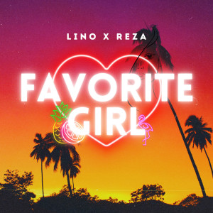 Album Favorite Girl (Explicit) from Reza