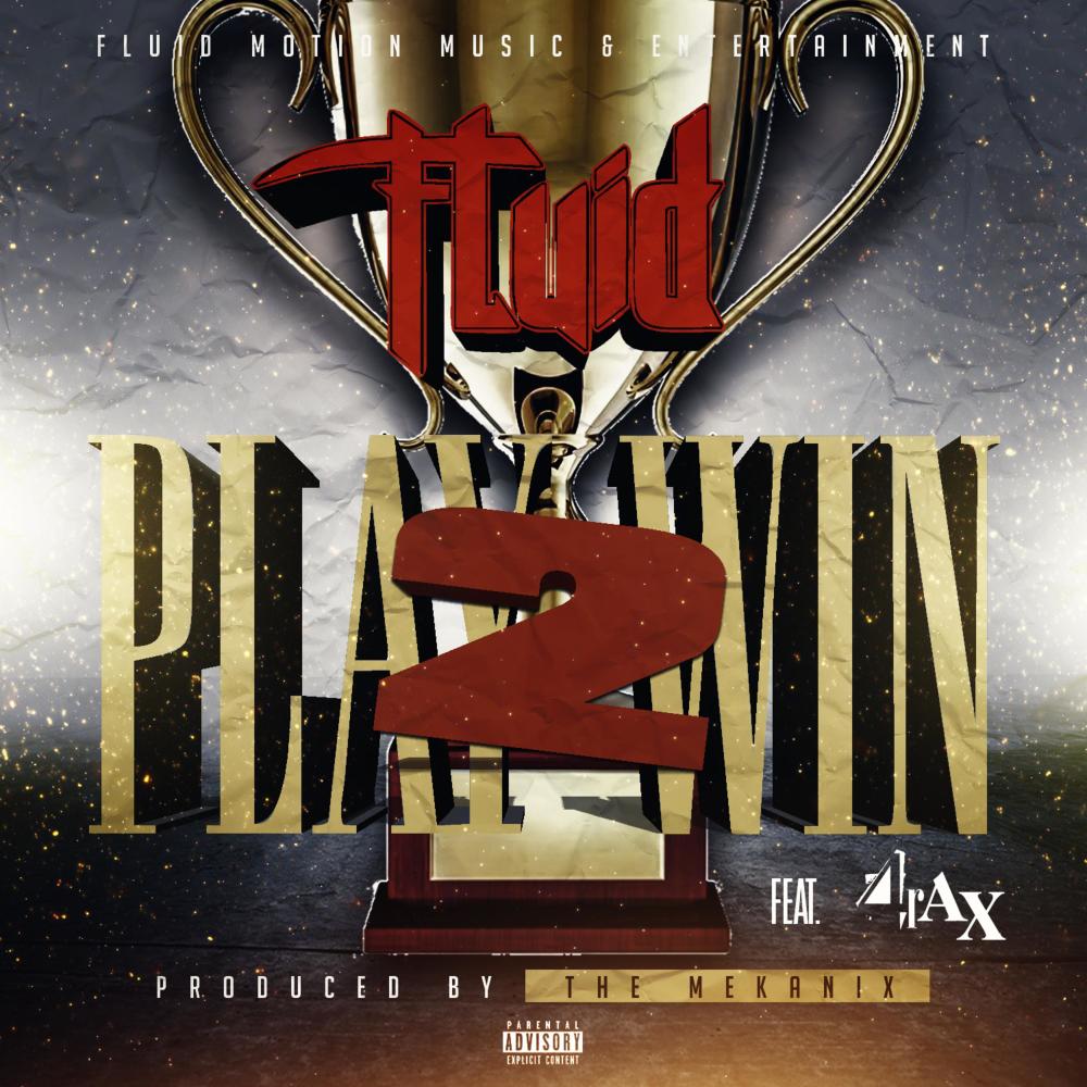 Play 2 Win (feat. 4rax) (Explicit)