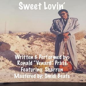 收聽Smidi Beats的Sweet Lovin’ (feat. Ronald “Venard” Pratt & Sharron)歌詞歌曲