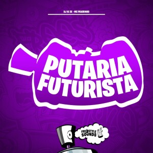 DJ IG ZK的專輯Putaria Futurista (Explicit)
