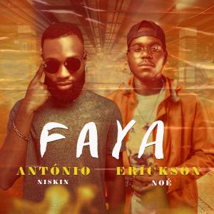 Dengarkan lagu Faia(feat. Erickson Nóe) nyanyian António Niskin dengan lirik