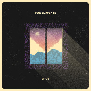 Album Por el Monte from Chus